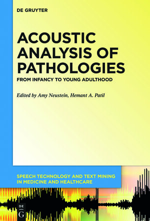 Buchcover Acoustic Analysis of Pathologies  | EAN 9783110647105 | ISBN 3-11-064710-9 | ISBN 978-3-11-064710-5