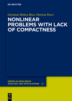 Buchcover Nonlinear Problems with Lack of Compactness | Giovanni Molica Bisci | EAN 9783110648867 | ISBN 3-11-064886-5 | ISBN 978-3-11-064886-7