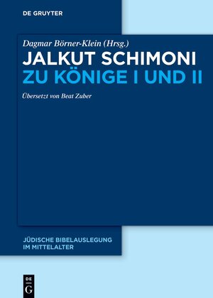 Buchcover Jalkut Schimoni / Jalkut Schimoni zu Könige I und II  | EAN 9783110648980 | ISBN 3-11-064898-9 | ISBN 978-3-11-064898-0