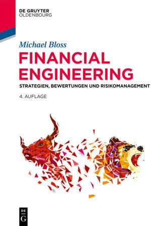 Buchcover Financial Engineering | Michael Bloss | EAN 9783110649604 | ISBN 3-11-064960-8 | ISBN 978-3-11-064960-4