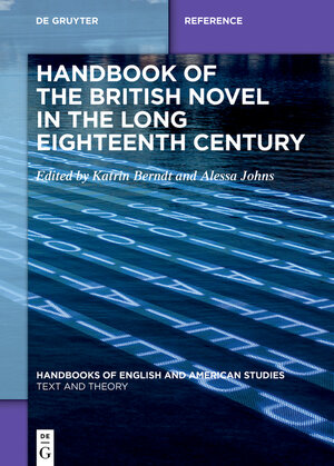 Buchcover Handbook of the British Novel in the Long Eighteenth Century  | EAN 9783110649895 | ISBN 3-11-064989-6 | ISBN 978-3-11-064989-5