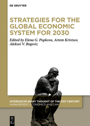 Buchcover Strategies for the Global Economic System for 2030  | EAN 9783110650822 | ISBN 3-11-065082-7 | ISBN 978-3-11-065082-2