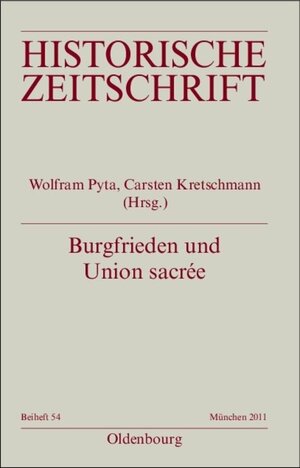 Buchcover Burgfrieden und Union sacrée  | EAN 9783110650860 | ISBN 3-11-065086-X | ISBN 978-3-11-065086-0
