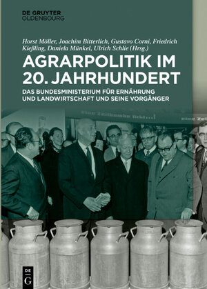Buchcover Agrarpolitik im 20. Jahrhundert  | EAN 9783110651355 | ISBN 3-11-065135-1 | ISBN 978-3-11-065135-5