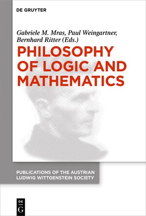Buchcover Philosophy of Logic and Mathematics  | EAN 9783110654547 | ISBN 3-11-065454-7 | ISBN 978-3-11-065454-7