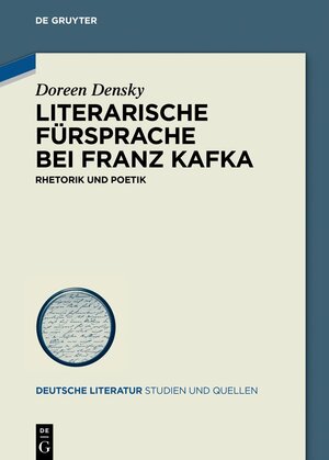 Buchcover Literarische Fürsprache bei Franz Kafka | Doreen Densky | EAN 9783110656862 | ISBN 3-11-065686-8 | ISBN 978-3-11-065686-2