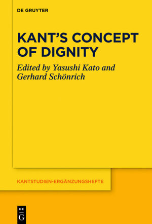 Buchcover Kant’s Concept of Dignity  | EAN 9783110661200 | ISBN 3-11-066120-9 | ISBN 978-3-11-066120-0