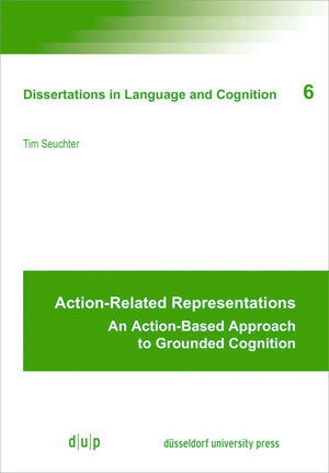Buchcover Action-Related Representations | Tim Seuchter | EAN 9783110663792 | ISBN 3-11-066379-1 | ISBN 978-3-11-066379-2