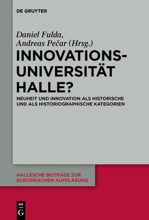 Buchcover Innovationsuniversität Halle?  | EAN 9783110668209 | ISBN 3-11-066820-3 | ISBN 978-3-11-066820-9