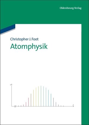 Buchcover Atomphysik | Christopher J. Foot | EAN 9783110669121 | ISBN 3-11-066912-9 | ISBN 978-3-11-066912-1