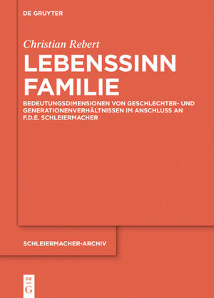 Buchcover Lebenssinn Familie | Christian Rebert | EAN 9783110674712 | ISBN 3-11-067471-8 | ISBN 978-3-11-067471-2