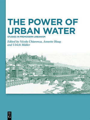Buchcover The Power of Urban Water  | EAN 9783110677065 | ISBN 3-11-067706-7 | ISBN 978-3-11-067706-5
