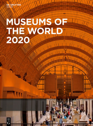 Buchcover Museums of the World / 2020  | EAN 9783110678031 | ISBN 3-11-067803-9 | ISBN 978-3-11-067803-1