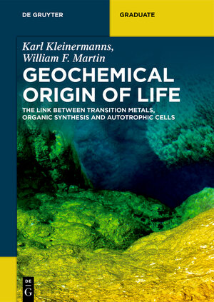 Buchcover Geochemical Origin of Life | Karl Kleinermanns | EAN 9783110678239 | ISBN 3-11-067823-3 | ISBN 978-3-11-067823-9
