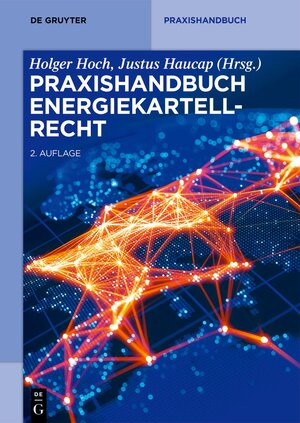 Buchcover Praxishandbuch Energiekartellrecht  | EAN 9783110681529 | ISBN 3-11-068152-8 | ISBN 978-3-11-068152-9