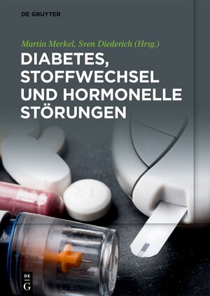 Buchcover Diabetes, Stoffwechsel und hormonelle Störungen  | EAN 9783110681925 | ISBN 3-11-068192-7 | ISBN 978-3-11-068192-5
