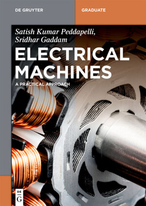 Buchcover Electrical Machines | Satish Kumar Peddapelli | EAN 9783110682274 | ISBN 3-11-068227-3 | ISBN 978-3-11-068227-4
