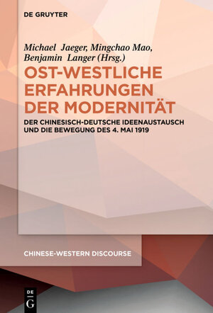 Buchcover Ost-westliche Erfahrungen der Modernität  | EAN 9783110682281 | ISBN 3-11-068228-1 | ISBN 978-3-11-068228-1