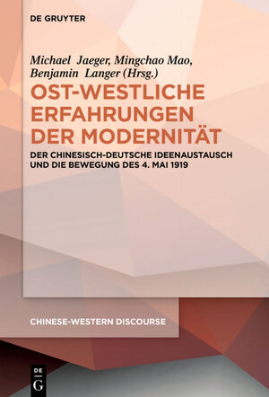 Buchcover Ost-westliche Erfahrungen der Modernität  | EAN 9783110682427 | ISBN 3-11-068242-7 | ISBN 978-3-11-068242-7