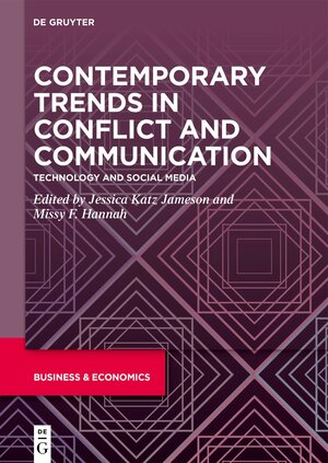 Buchcover Emerging Trends in Conflict Management / Contemporary Trends in Conflict and Communication  | EAN 9783110687262 | ISBN 3-11-068726-7 | ISBN 978-3-11-068726-2