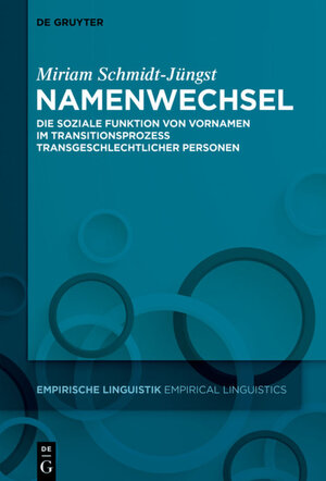 Buchcover Namenwechsel | Miriam Schmidt-Jüngst | EAN 9783110689402 | ISBN 3-11-068940-5 | ISBN 978-3-11-068940-2