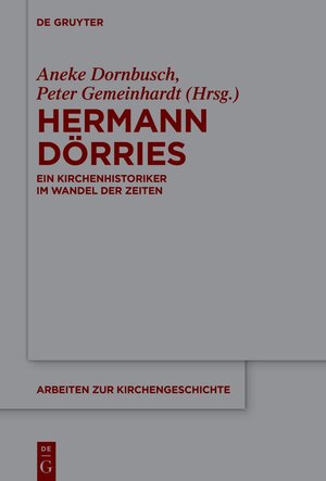 Buchcover Hermann Dörries  | EAN 9783110690064 | ISBN 3-11-069006-3 | ISBN 978-3-11-069006-4