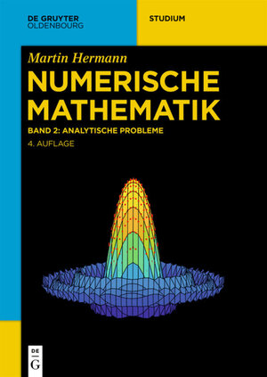 Buchcover Numerische Mathematik / Analytische Probleme | Martin Hermann | EAN 9783110690378 | ISBN 3-11-069037-3 | ISBN 978-3-11-069037-8