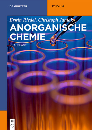 Buchcover Anorganische Chemie | Erwin Riedel | EAN 9783110694444 | ISBN 3-11-069444-1 | ISBN 978-3-11-069444-4