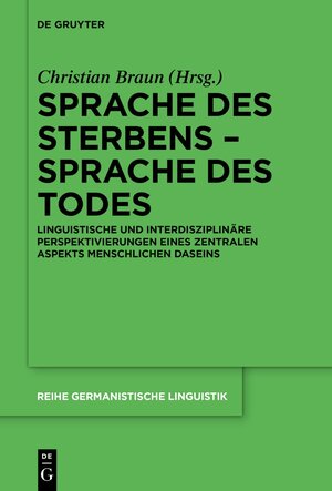 Buchcover Sprache des Sterbens – Sprache des Todes  | EAN 9783110694710 | ISBN 3-11-069471-9 | ISBN 978-3-11-069471-0