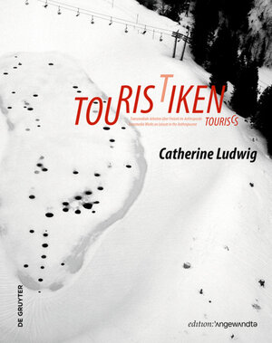 Buchcover TOURISTIKEN/TOURISCS | Catherine Ludwig | EAN 9783110695571 | ISBN 3-11-069557-X | ISBN 978-3-11-069557-1