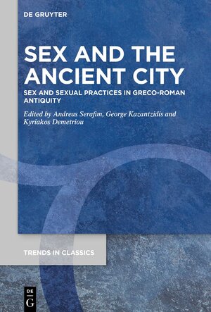 Buchcover Sex and the Ancient City  | EAN 9783110695779 | ISBN 3-11-069577-4 | ISBN 978-3-11-069577-9