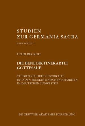 Buchcover Die Benediktinerabtei Gottesaue | Peter Rückert | EAN 9783110697018 | ISBN 3-11-069701-7 | ISBN 978-3-11-069701-8