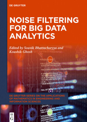 Buchcover Noise Filtering for Big Data Analytics  | EAN 9783110697094 | ISBN 3-11-069709-2 | ISBN 978-3-11-069709-4