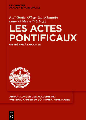 Buchcover Les actes pontificaux  | EAN 9783110697988 | ISBN 3-11-069798-X | ISBN 978-3-11-069798-8