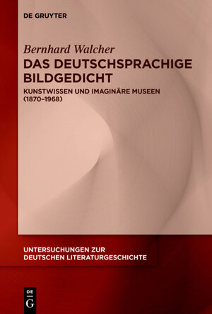 Buchcover Das deutschsprachige Bildgedicht | Bernhard Walcher | EAN 9783110699975 | ISBN 3-11-069997-4 | ISBN 978-3-11-069997-5