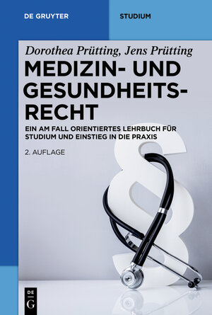 Buchcover Medizin- und Gesundheitsrecht | Dorothea Prütting | EAN 9783110700411 | ISBN 3-11-070041-7 | ISBN 978-3-11-070041-1