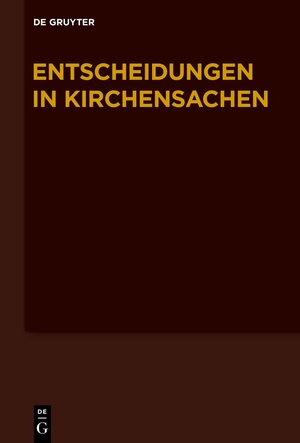 Buchcover Entscheidungen in Kirchensachen seit 1946 / 1.1.2018–30.6.2018  | EAN 9783110702279 | ISBN 3-11-070227-4 | ISBN 978-3-11-070227-9