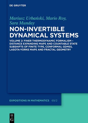 Buchcover Finer Thermodynamic Formalism – Distance Expanding Maps and Countable State Subshifts of Finite Type, Conformal GDMSs, Lasota-Yorke Maps and Fractal Geometry | Mariusz Urbański | EAN 9783110702736 | ISBN 3-11-070273-8 | ISBN 978-3-11-070273-6