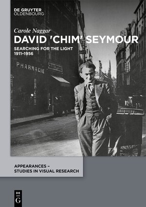 Buchcover David 'Chim' Seymour | Carole Naggar | EAN 9783110704167 | ISBN 3-11-070416-1 | ISBN 978-3-11-070416-7