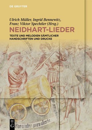 Buchcover Neidhart-Lieder  | EAN 9783110706086 | ISBN 3-11-070608-3 | ISBN 978-3-11-070608-6