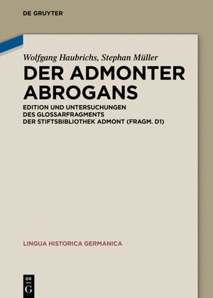 Buchcover Der Admonter Abrogans | Wolfgang Haubrichs | EAN 9783110709711 | ISBN 3-11-070971-6 | ISBN 978-3-11-070971-1