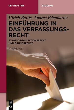 Buchcover Einführung in das Verfassungsrecht | Ulrich Battis | EAN 9783110711189 | ISBN 3-11-071118-4 | ISBN 978-3-11-071118-9