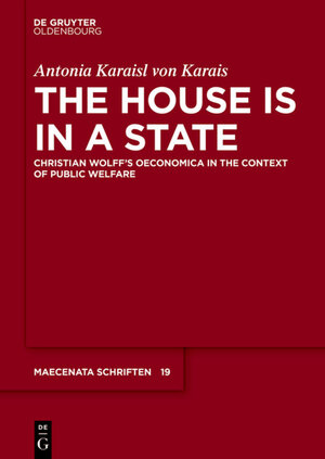 Buchcover The House is in a State | Antonia Karaisl von Karais | EAN 9783110713923 | ISBN 3-11-071392-6 | ISBN 978-3-11-071392-3