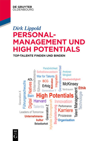 Buchcover Personalmanagement und High Potentials | Dirk Lippold | EAN 9783110714210 | ISBN 3-11-071421-3 | ISBN 978-3-11-071421-0