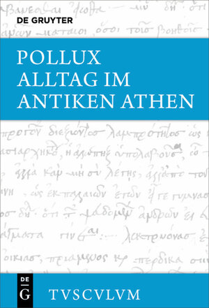 Buchcover Alltag im antiken Athen | Pollux | EAN 9783110715729 | ISBN 3-11-071572-4 | ISBN 978-3-11-071572-9