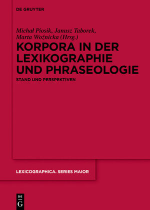 Buchcover Korpora in der Lexikographie und Phraseologie  | EAN 9783110717037 | ISBN 3-11-071703-4 | ISBN 978-3-11-071703-7