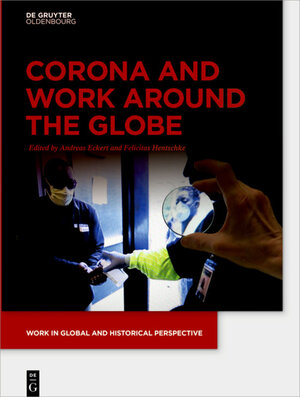 Buchcover Corona and Work around the Globe  | EAN 9783110718249 | ISBN 3-11-071824-3 | ISBN 978-3-11-071824-9
