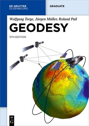 Buchcover Geodesy | Wolfgang Torge | EAN 9783110723298 | ISBN 3-11-072329-8 | ISBN 978-3-11-072329-8