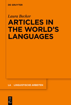 Buchcover Articles in the World’s Languages | Laura Becker | EAN 9783110724424 | ISBN 3-11-072442-1 | ISBN 978-3-11-072442-4