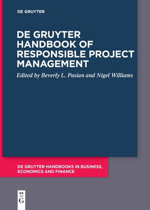 Buchcover De Gruyter Handbook of Responsible Project Management | EAN 9783110724820 | ISBN 3-11-072482-0 | ISBN 978-3-11-072482-0